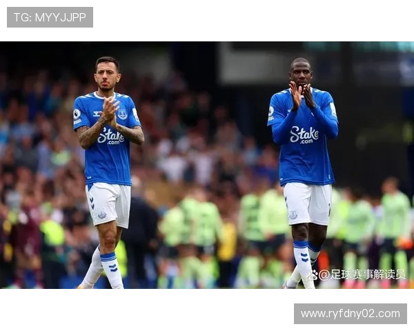 埃弗顿本赛季联赛杯表现稳健,竞争力持续提升 埃弗顿本赛季联赛杯表现稳健,竞争力持续提升