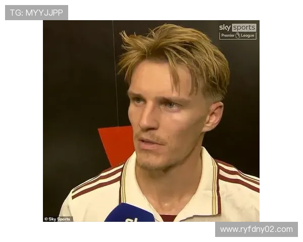 从边前腰到中路核心：厄德高的角色演变